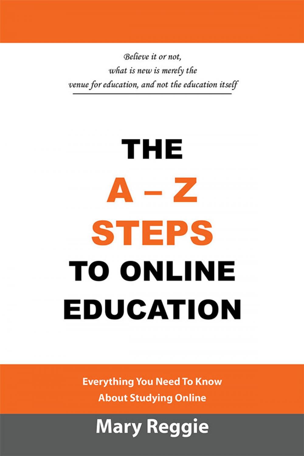 Big bigCover of The A-Z Steps to Online Education