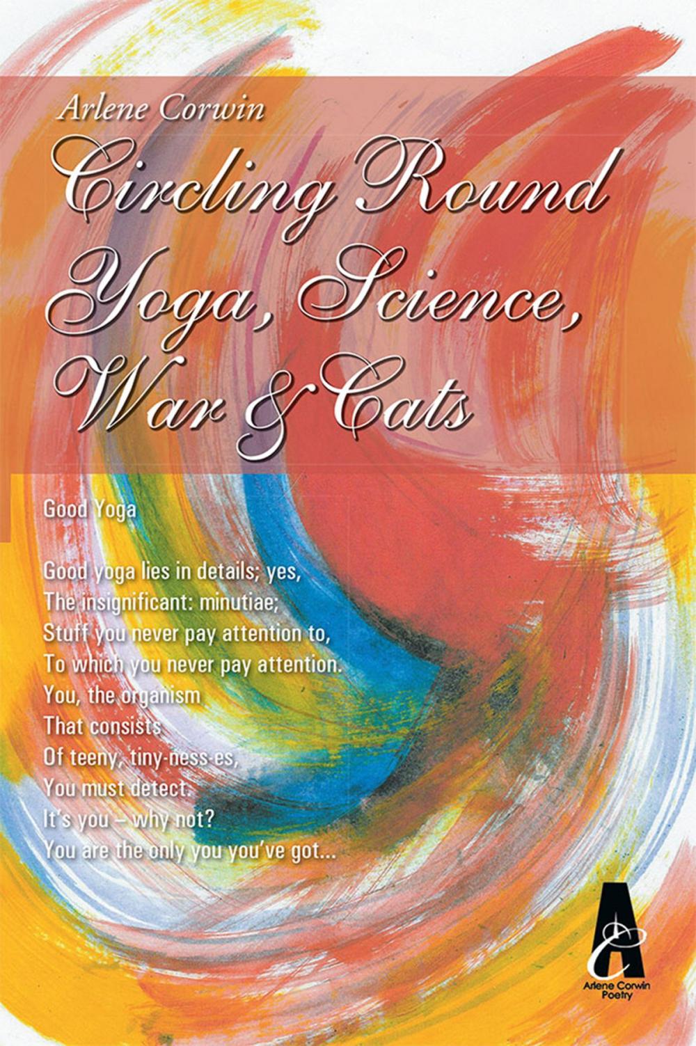 Big bigCover of Circling Round Yoga, Science, War & Cats