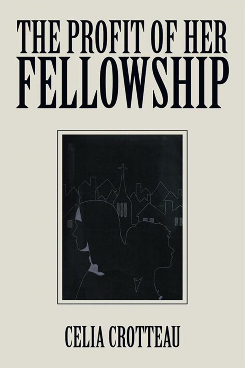 Big bigCover of The Profit of Her Fellowship