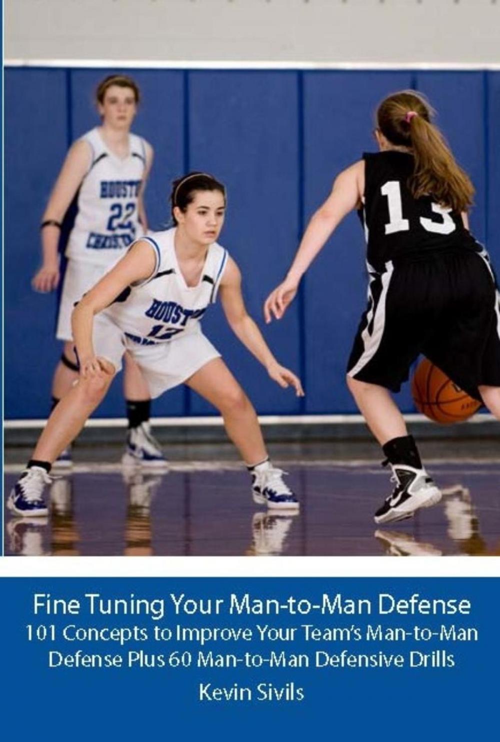 Big bigCover of Fine Tuning Your Man-to-Man Defense