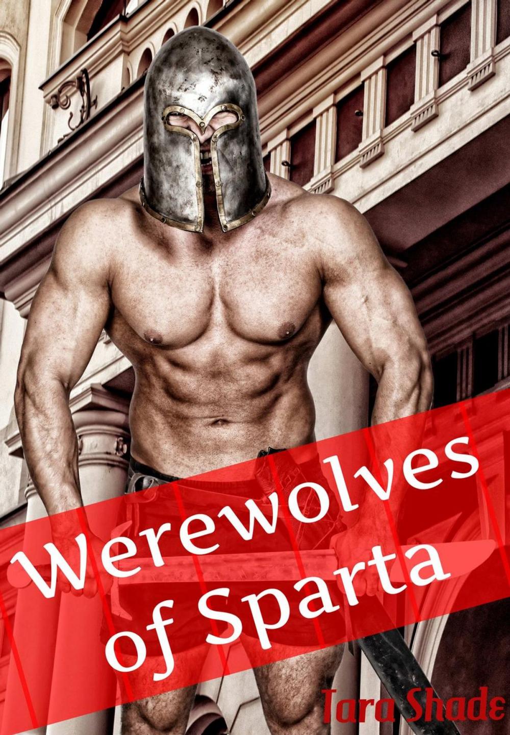 Big bigCover of Werewolves of Sparta (Paranormal Alpha Male Erotic Romance)