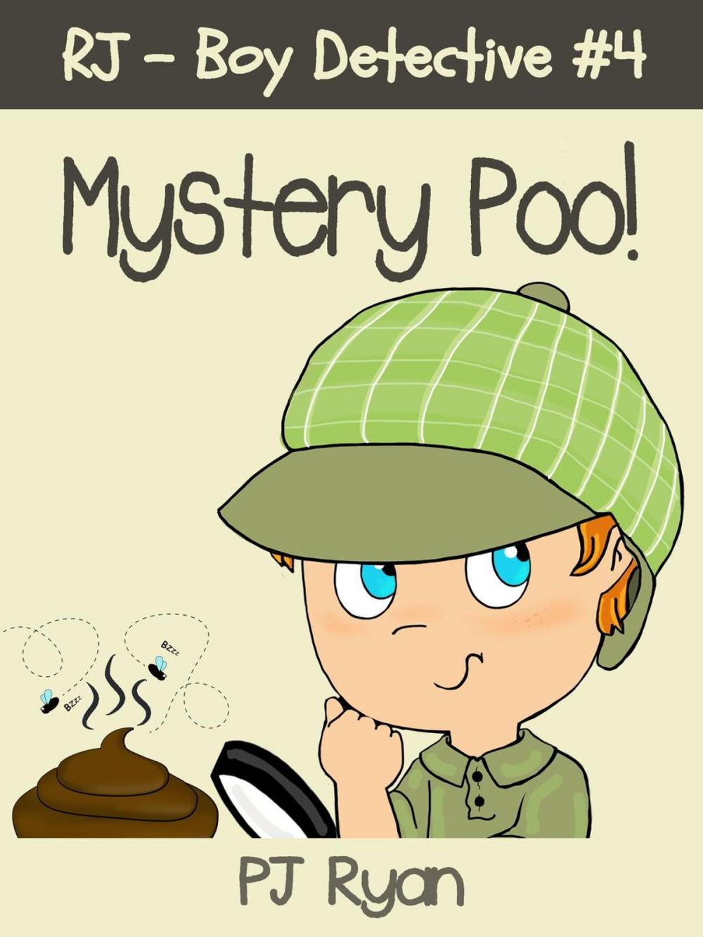 Big bigCover of RJ - Boy Detective #4: Mystery Poo!