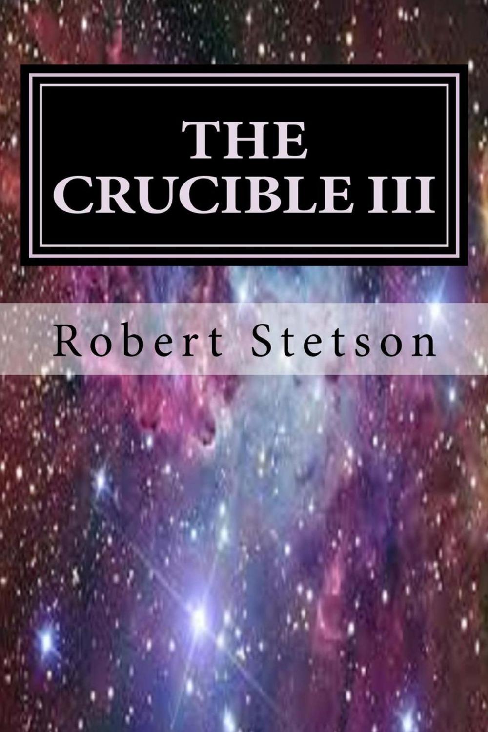 Big bigCover of THE CRUCIBLE III