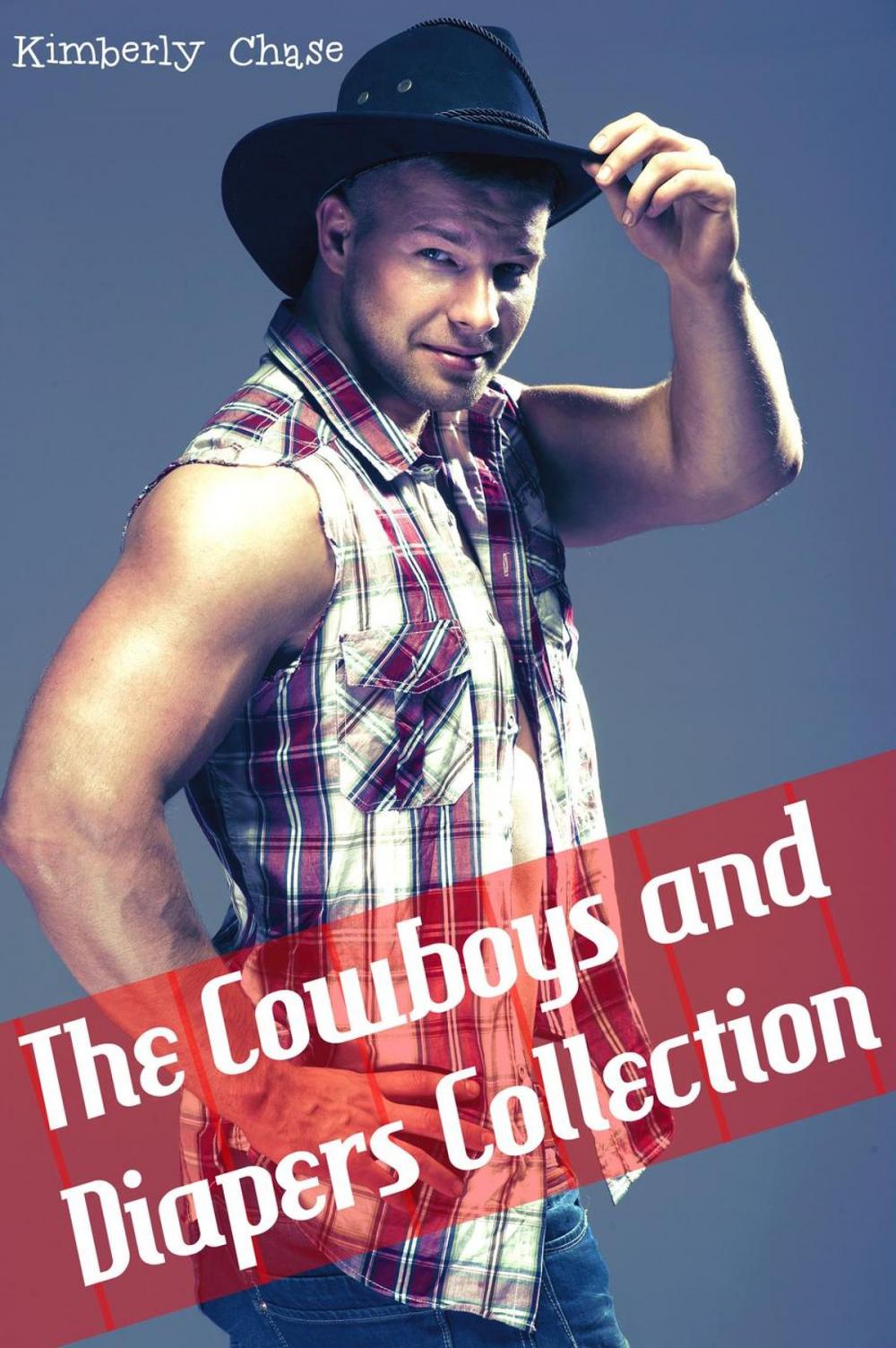 Big bigCover of The Cowboys and Diapers Collection (Four Story Gay Cowboy ABDL Diaper Age Play Bundle)