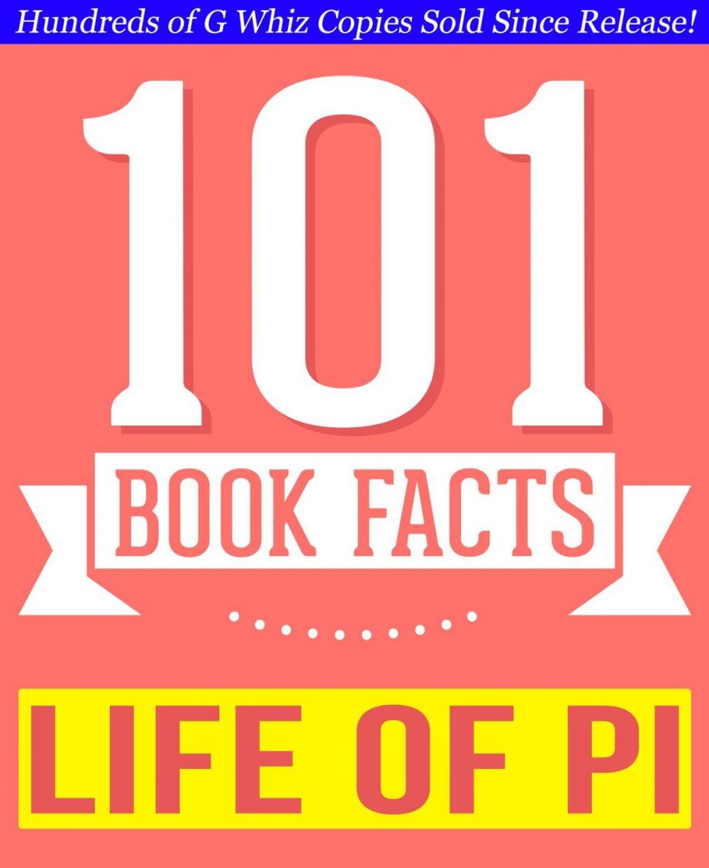 Big bigCover of Life of Pi - 101 Amazingly True Facts You Didn't Know