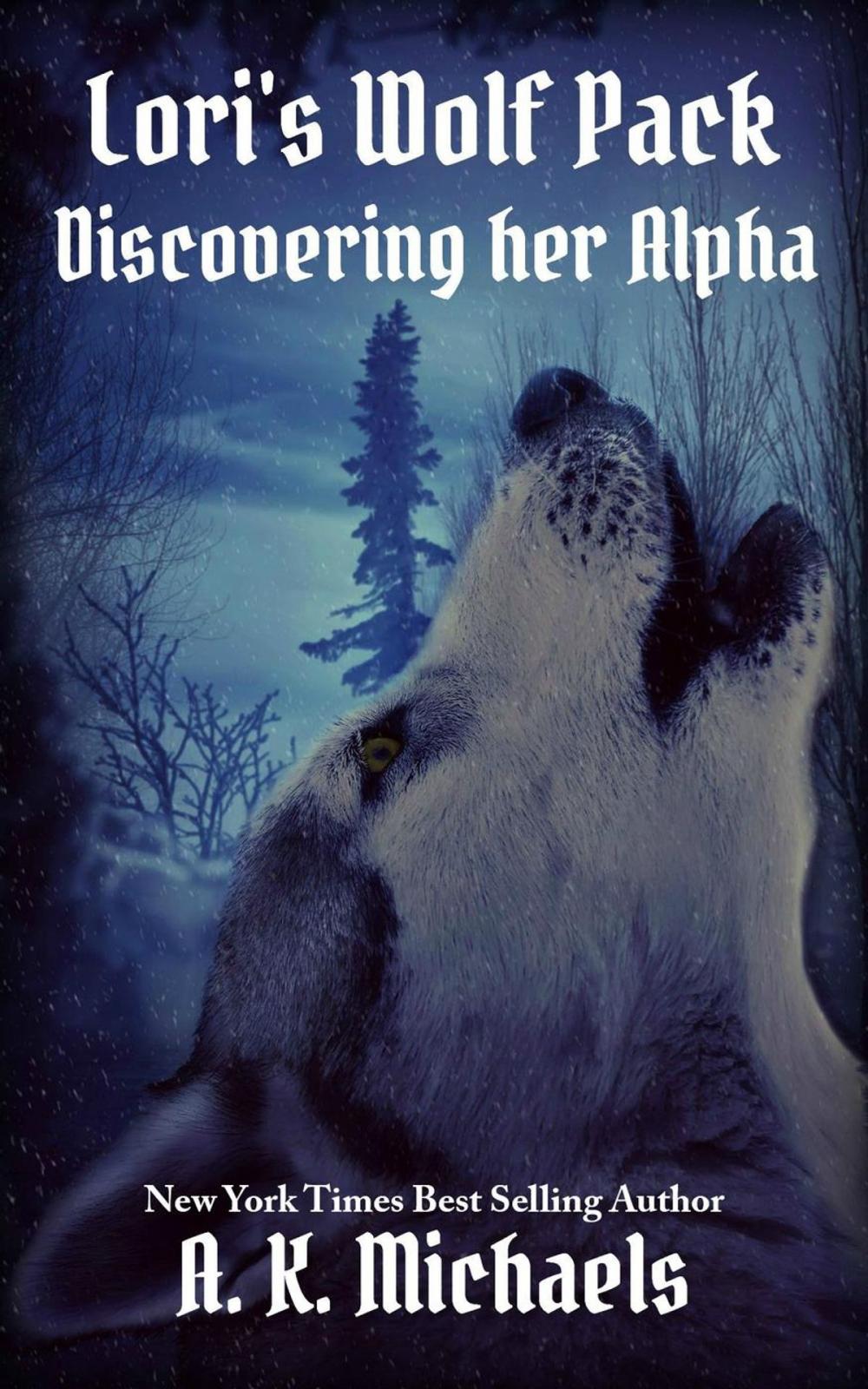 Big bigCover of Lori's Wolf Pack, Discovering Her Alpha