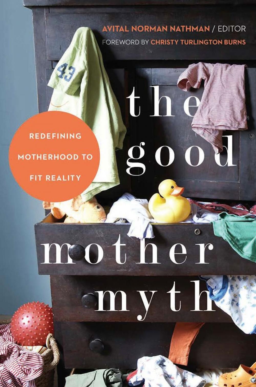 Big bigCover of The Good Mother Myth