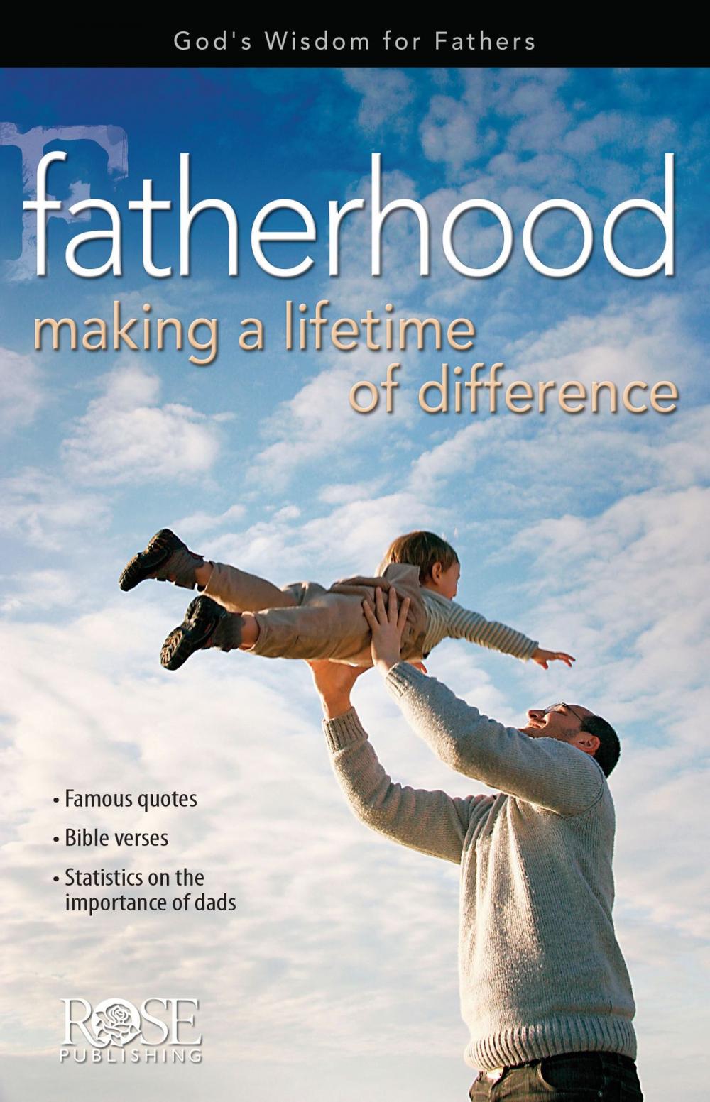 Big bigCover of Fatherhood: Making a Lifetime