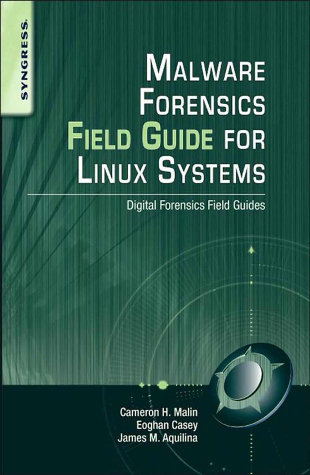 Big bigCover of Malware Forensics Field Guide for Linux Systems