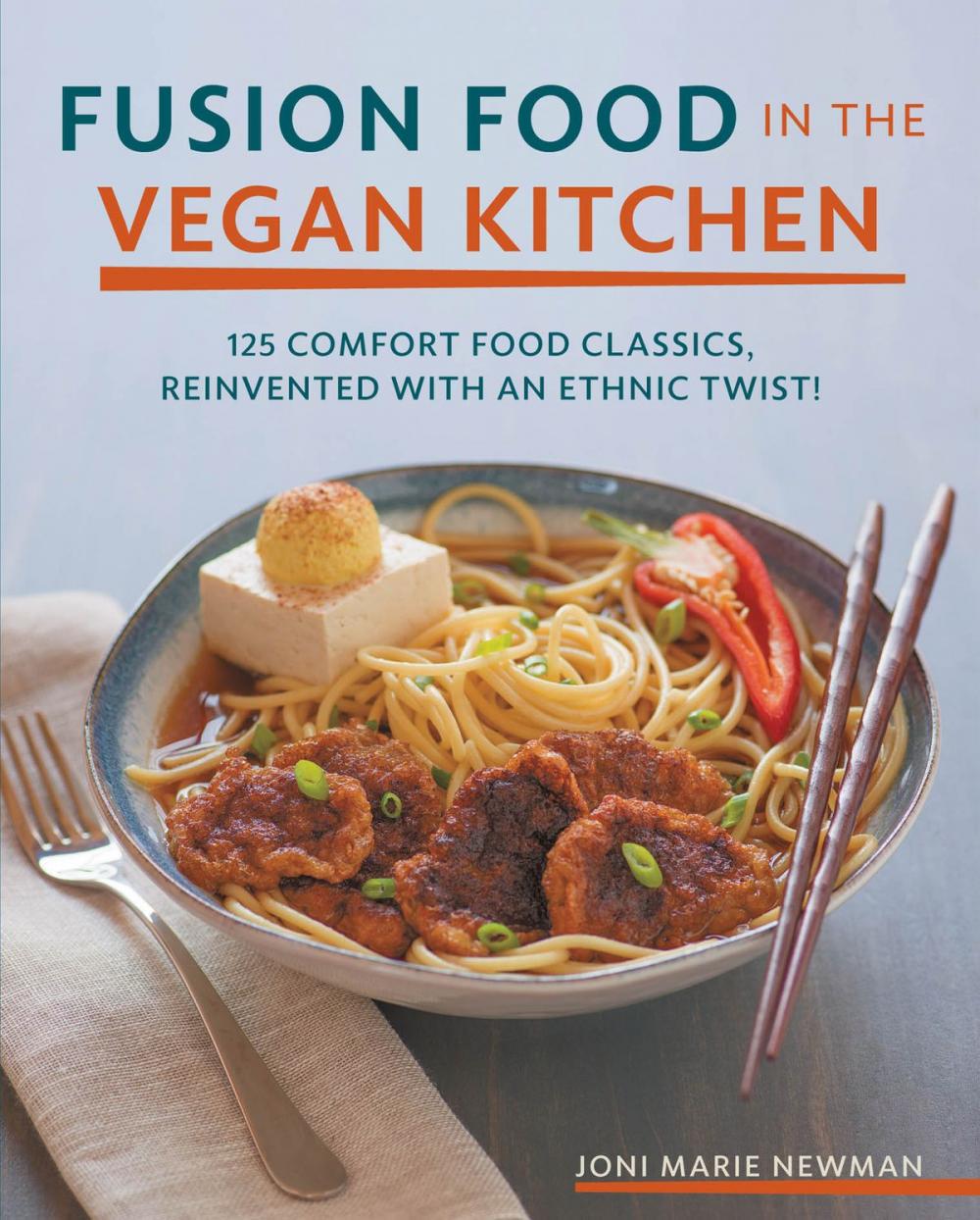 Big bigCover of Fusion Food in the Vegan Kitchen