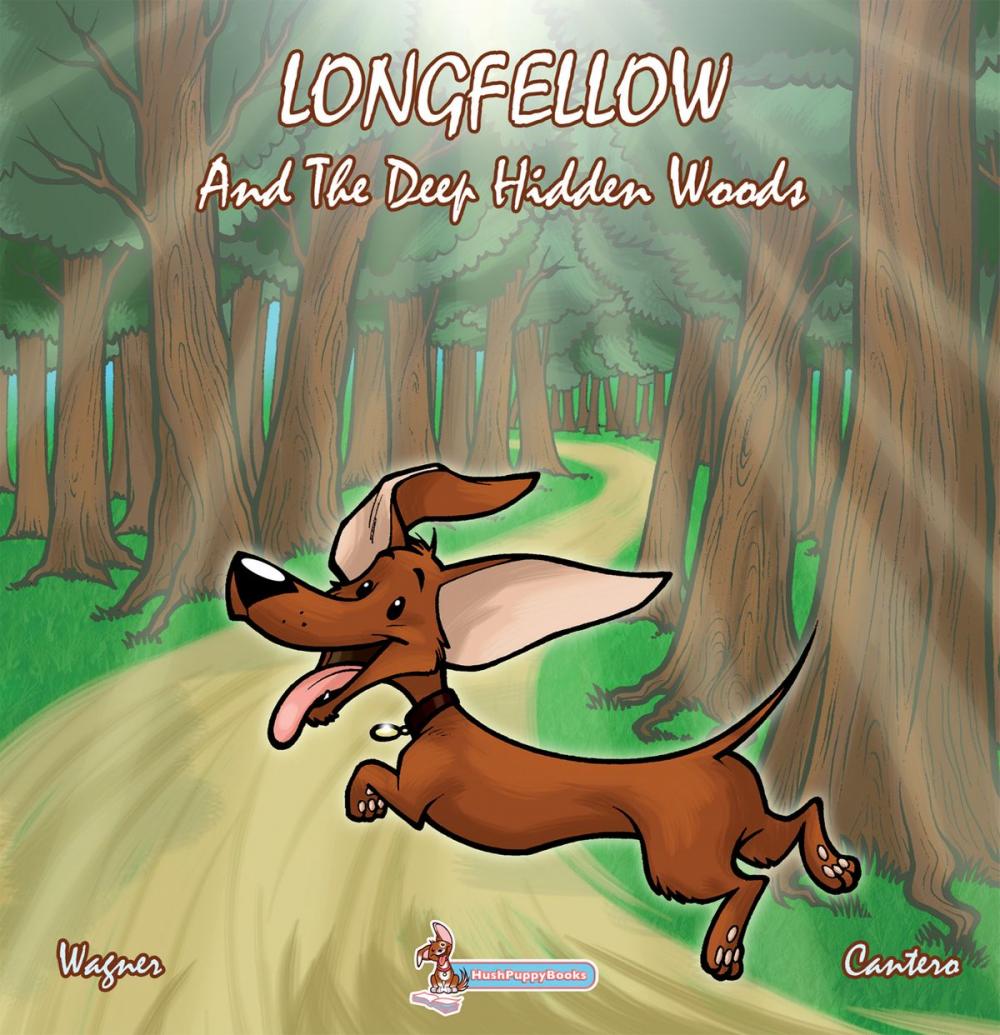 Big bigCover of Longfellow and the Deep Hidden Woods