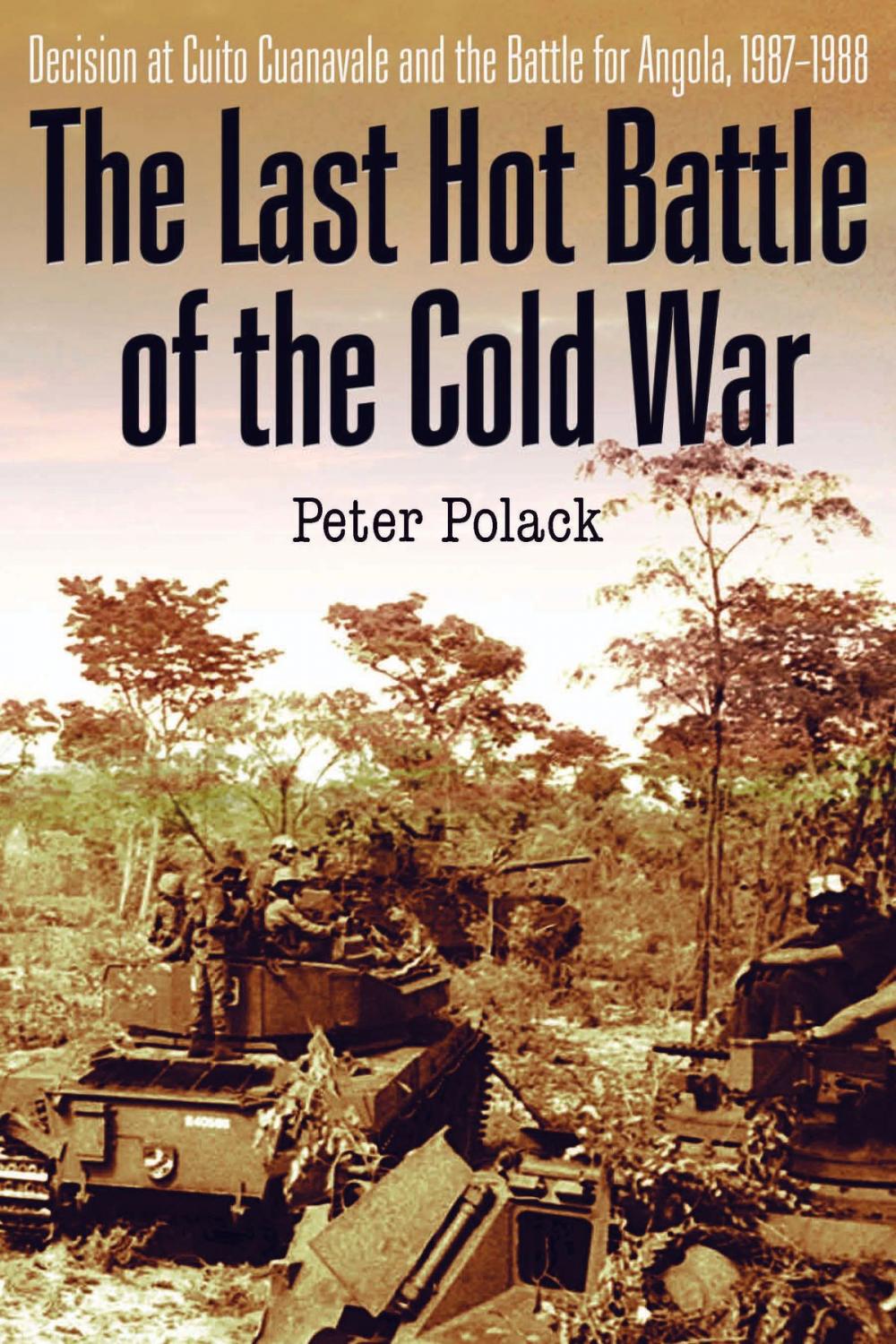 Big bigCover of The Last Hot Battle of the Cold War