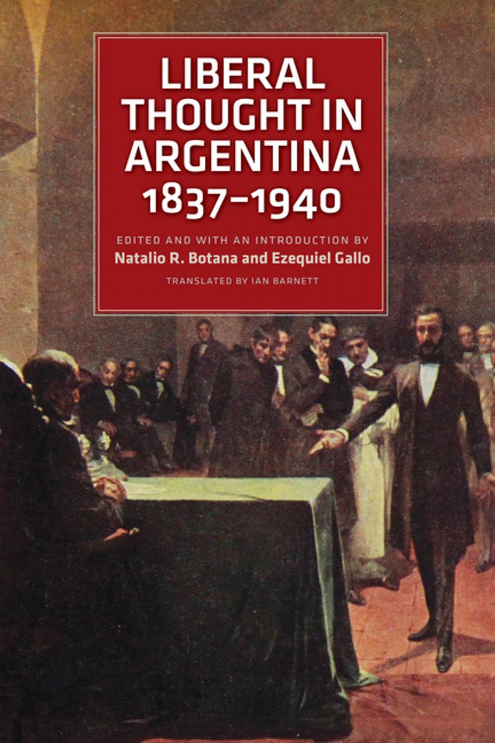 Big bigCover of Liberal Thought in Argentina, 1837–1940