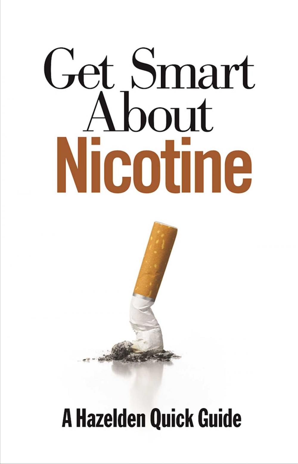 Big bigCover of Get Smart About Nicotine