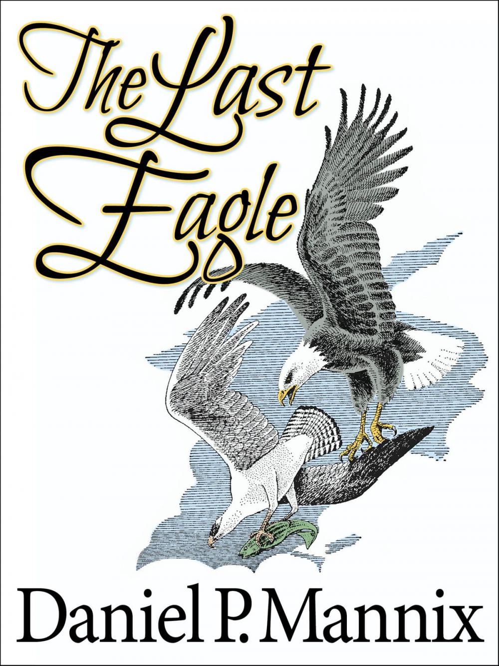 Big bigCover of The Last Eagle