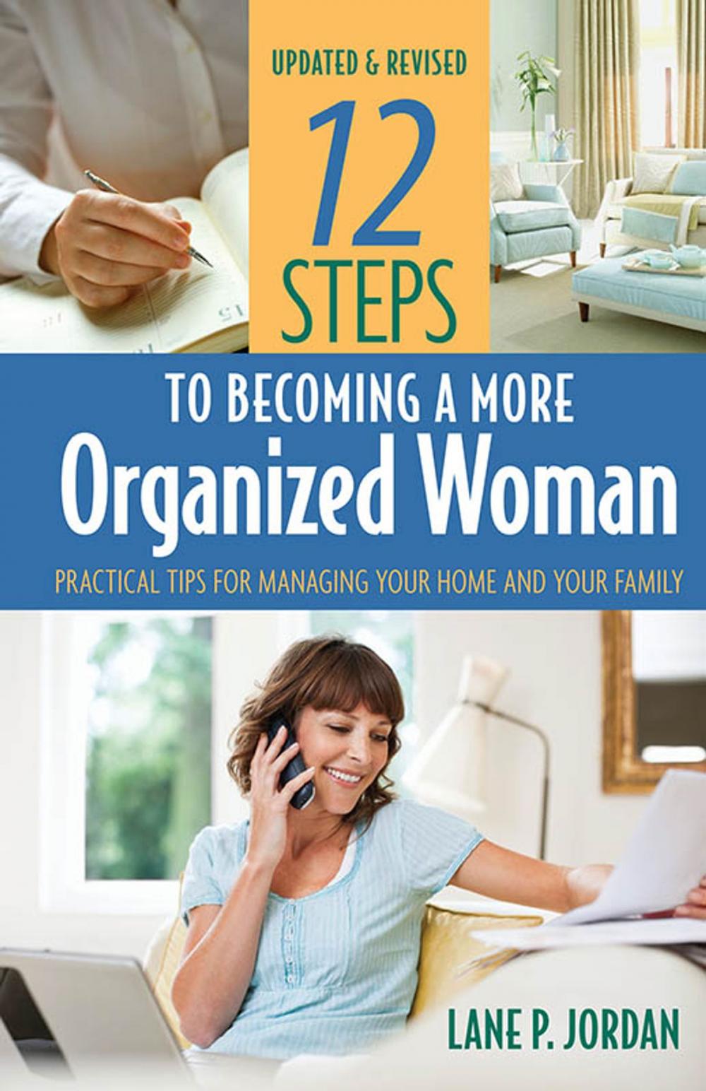 Big bigCover of 12 Steps to Becoming a More Organized Woman