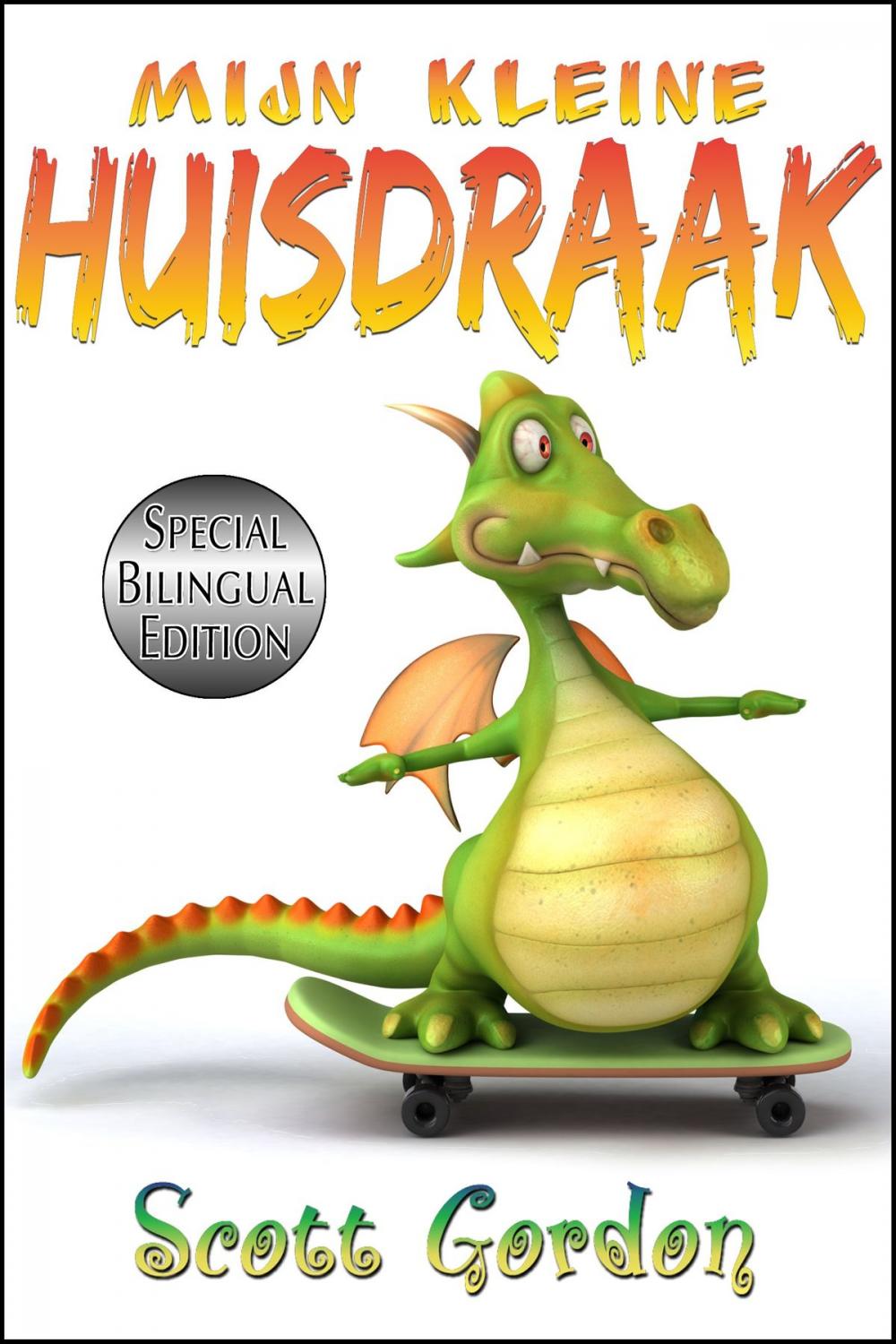 Big bigCover of Mijn Kleine Huisdraak: Special Bilingual Edition