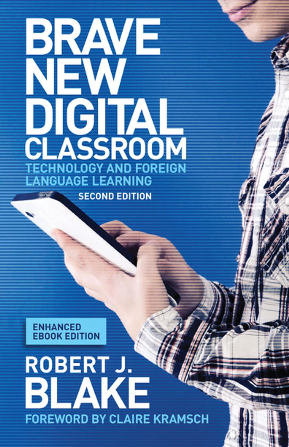 Big bigCover of Brave New Digital Classroom, Enhanced Ebook Edition