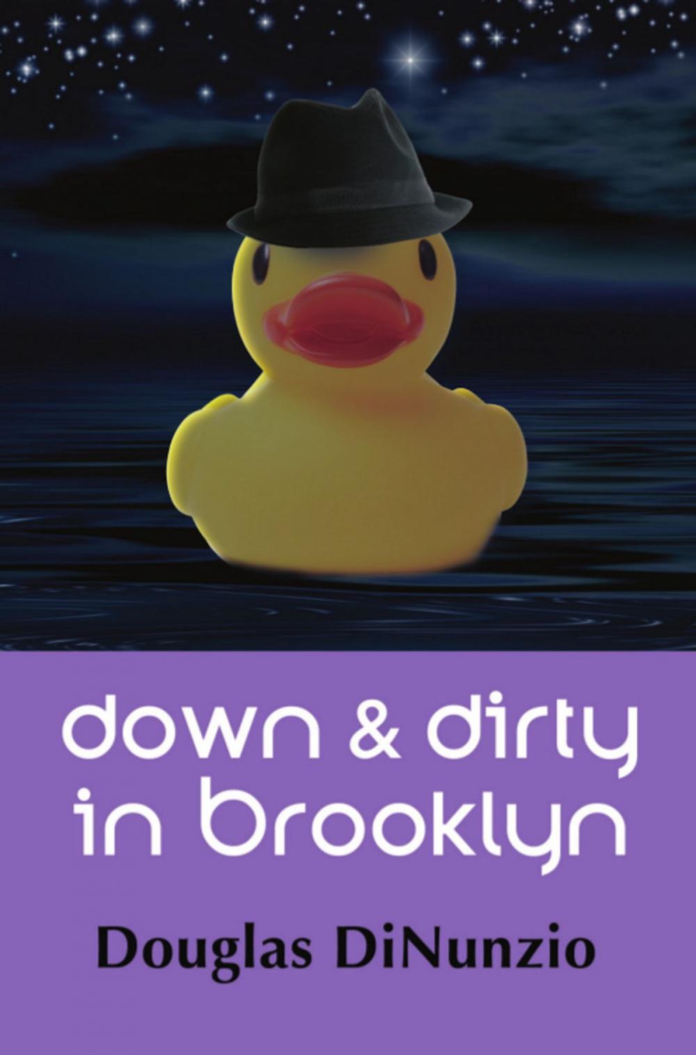 Big bigCover of Down & Dirty in Brooklyn: An Eddie Lombardi Mystery