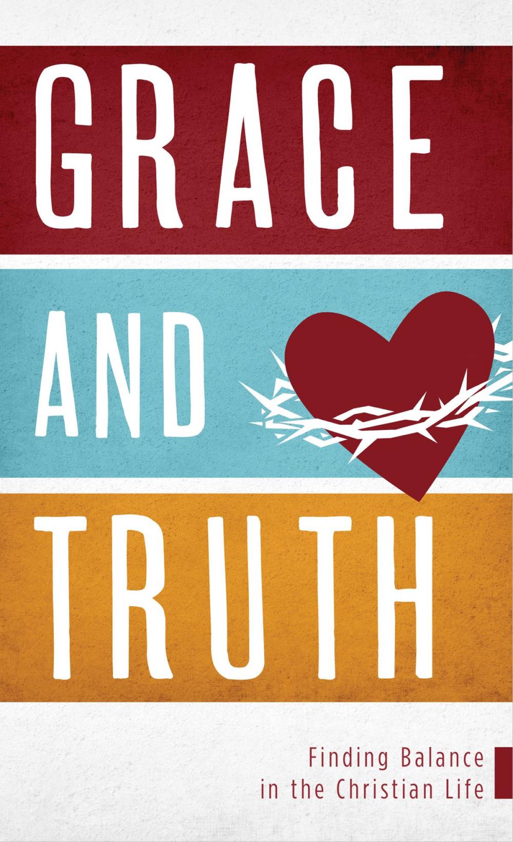 Big bigCover of Grace and Truth