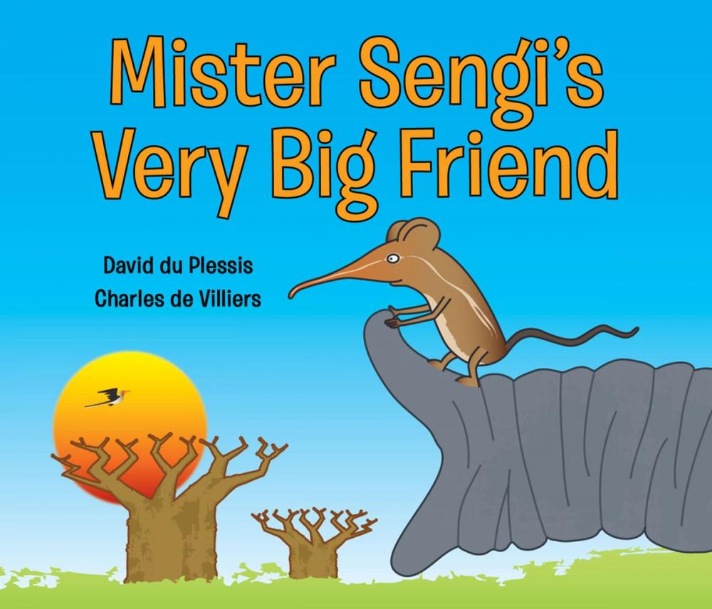 Big bigCover of Mister Sengi's Very Big Friend