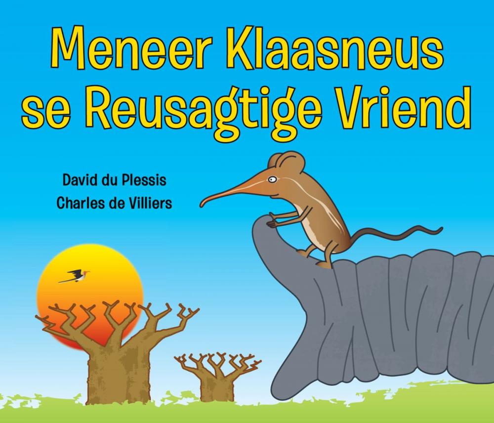 Big bigCover of Meneer Klaasneus se Reusagtige Vriend