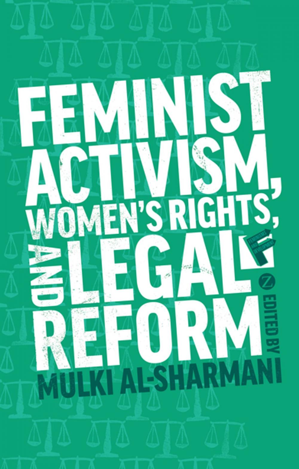 Big bigCover of Feminist Activism, Women's Rights, and Legal Reform