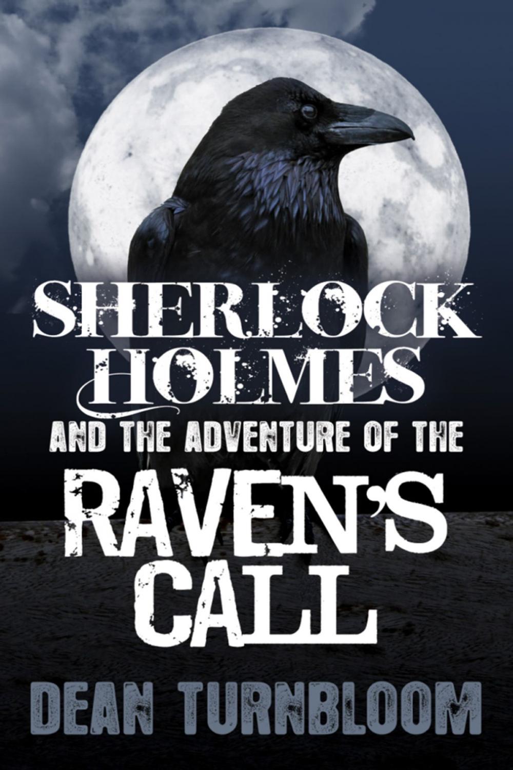 Big bigCover of Sherlock Holmes and The Adventure of The Raven's Call