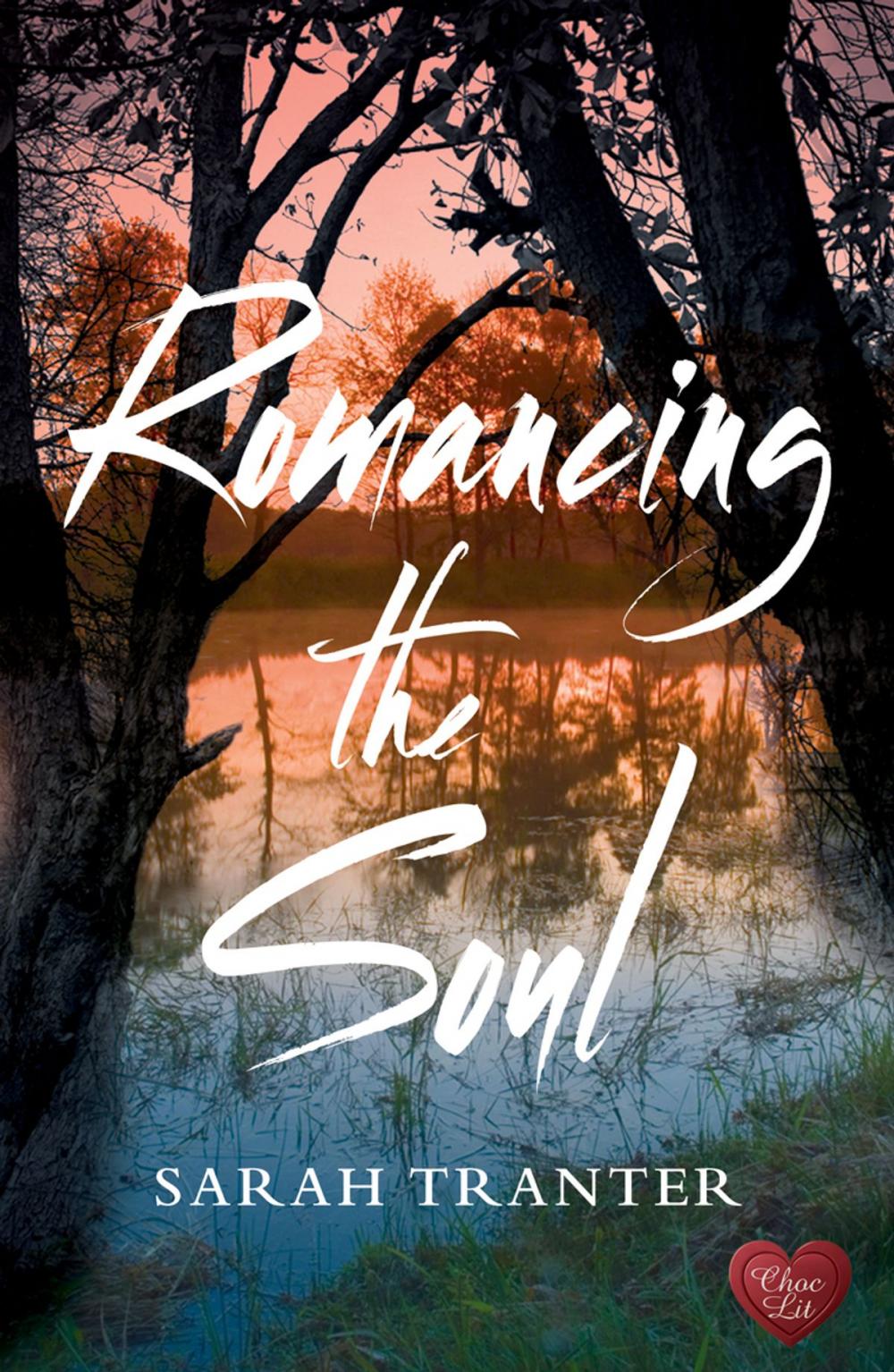 Big bigCover of Romancing the Soul (Choc Lit)