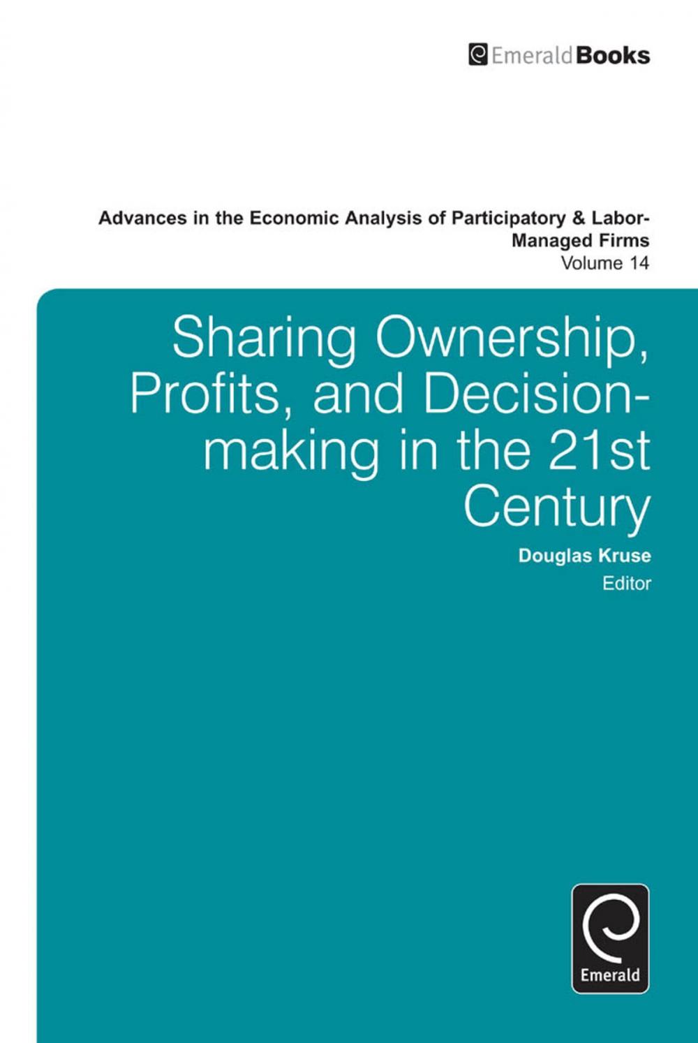 Big bigCover of Advances in the Economic Analysis of Participatory and Labor-Managed Firms