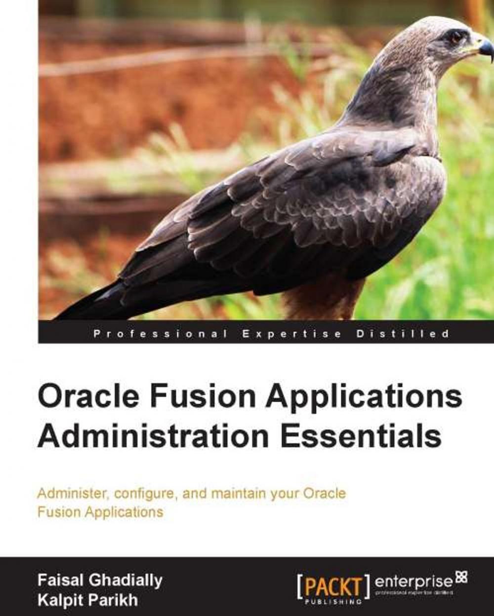 Big bigCover of Oracle Fusion Applications Administration Essentials