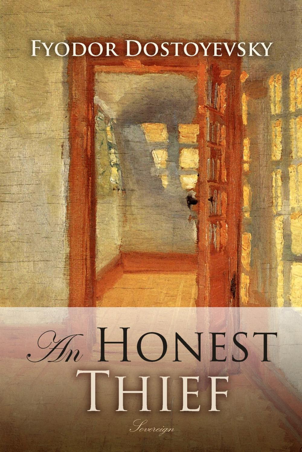 Big bigCover of An Honest Thief and Other Stories