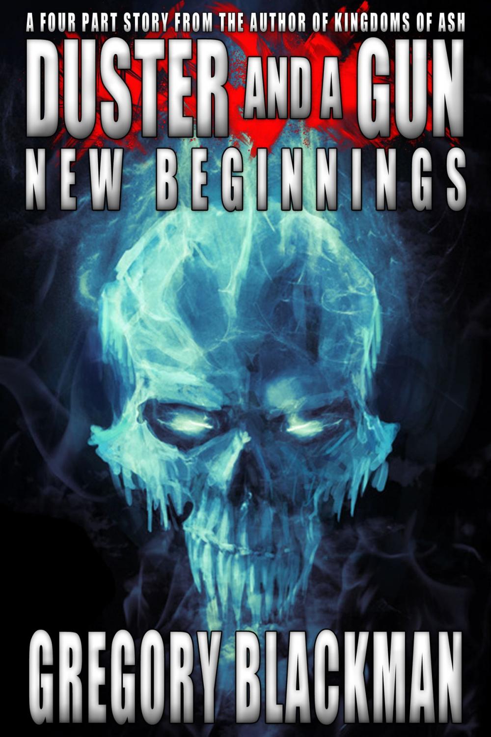 Big bigCover of New Beginnings (#3, Duster and a Gun)