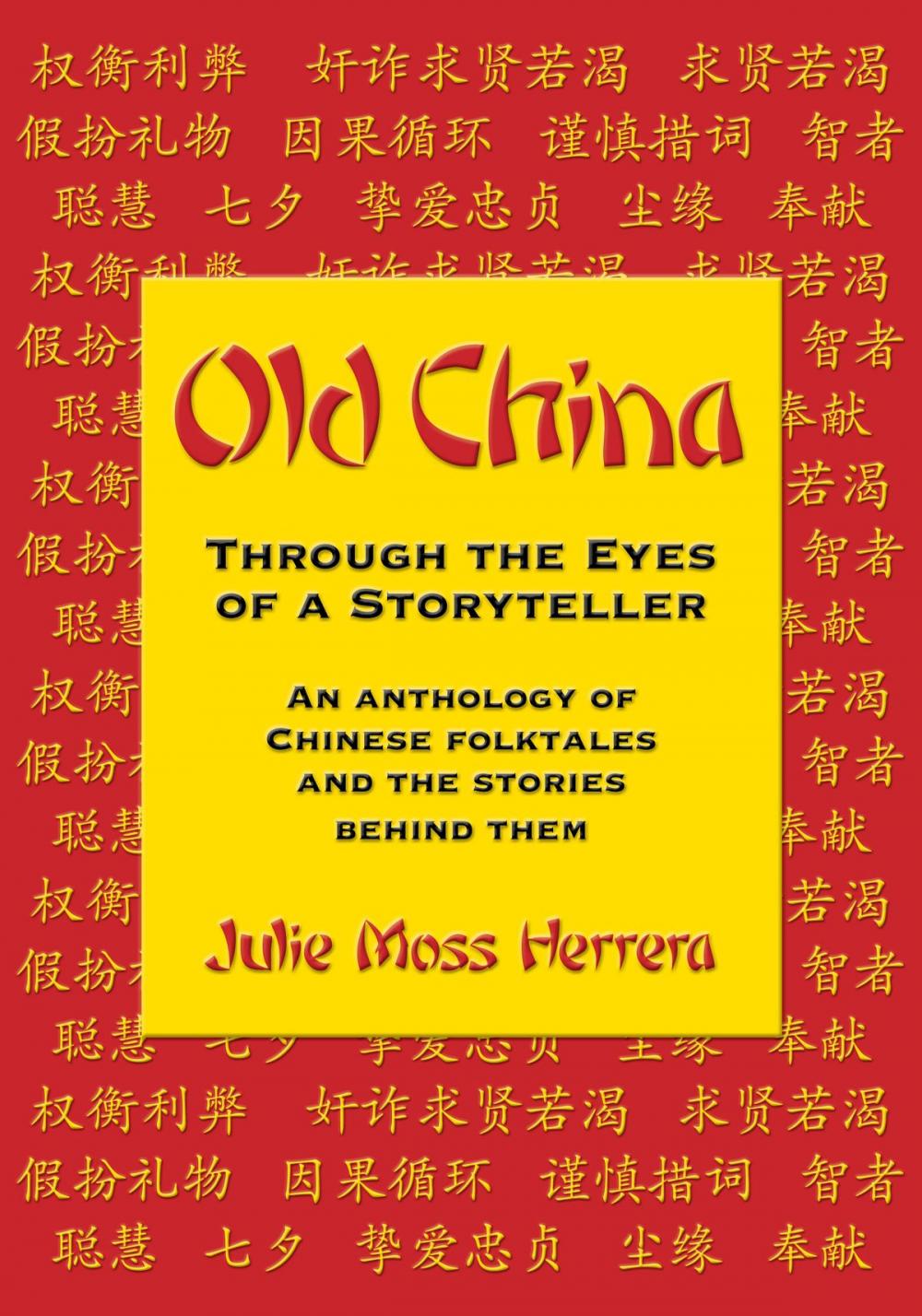 Big bigCover of Old China Through the Eyes of a Storyteller