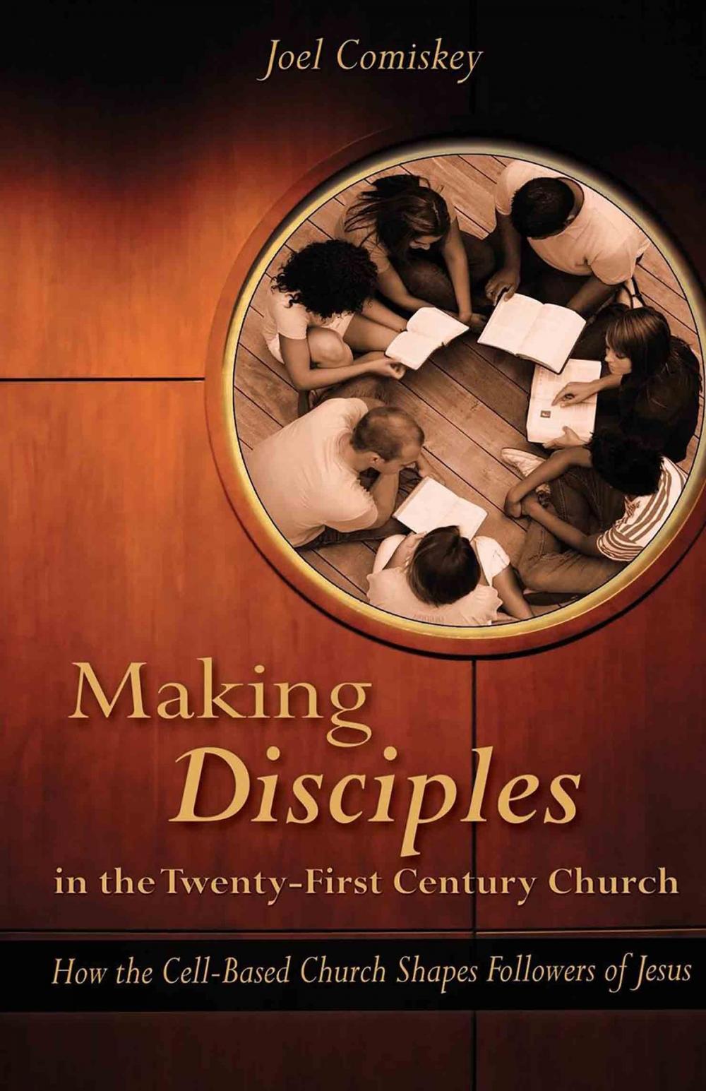 Big bigCover of Making Disciples in the Twenty-First Century Church