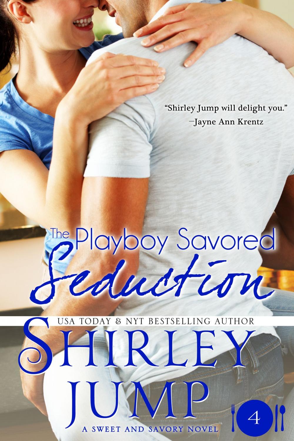 Big bigCover of The Playboy Savored Seduction