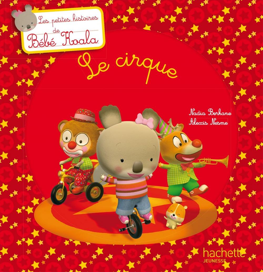 Big bigCover of Bébé Koala - Le cirque