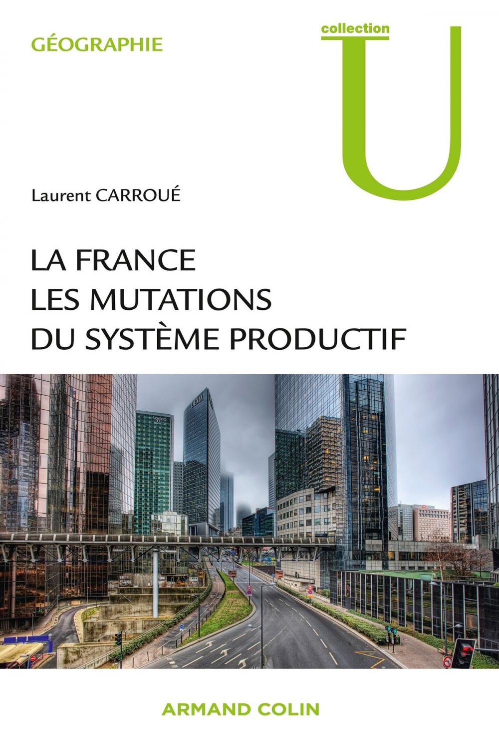 Big bigCover of La France : les mutations des systèmes productifs