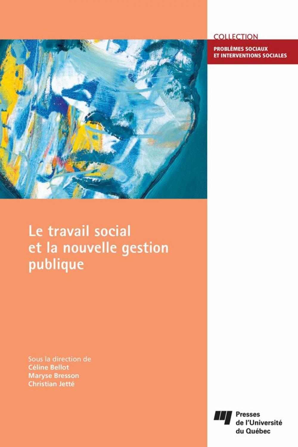 Big bigCover of Le travail social et la nouvelle gestion publique