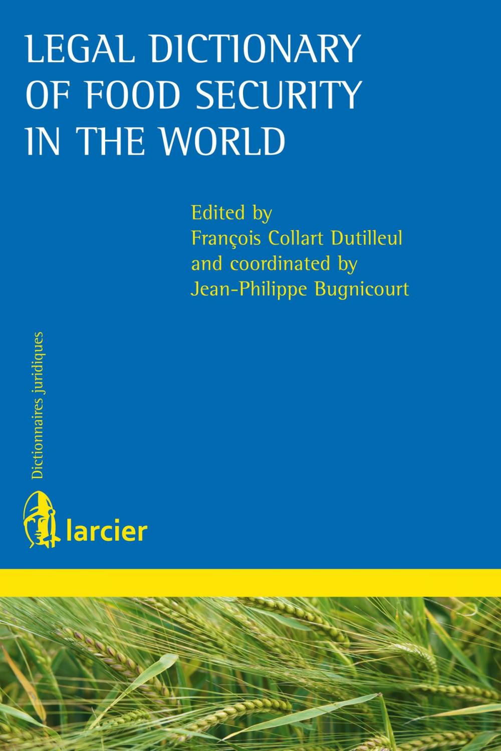 Big bigCover of Legal Dictionary of Food Security in the World