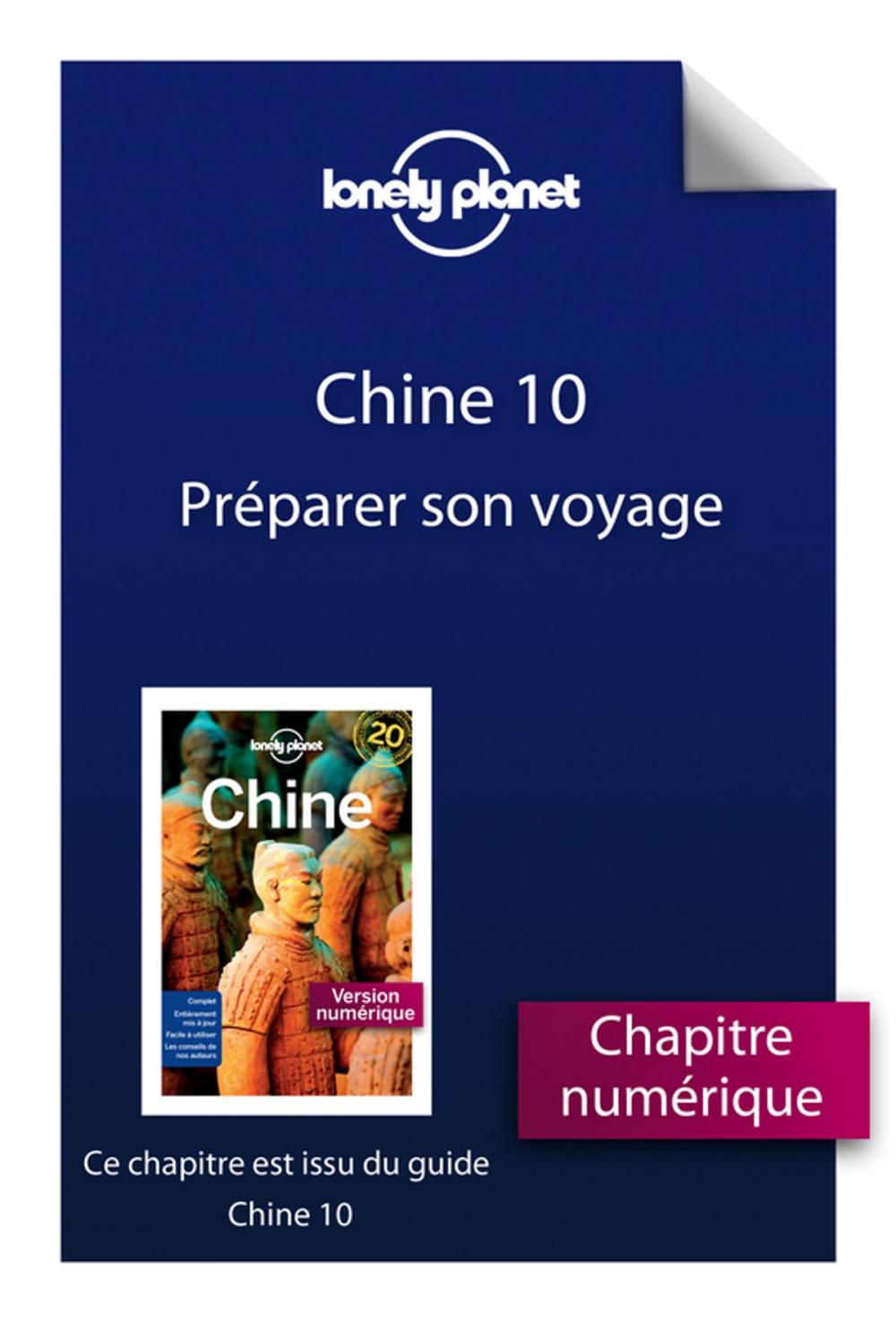 Big bigCover of Chine 10 - Préparer son voyage