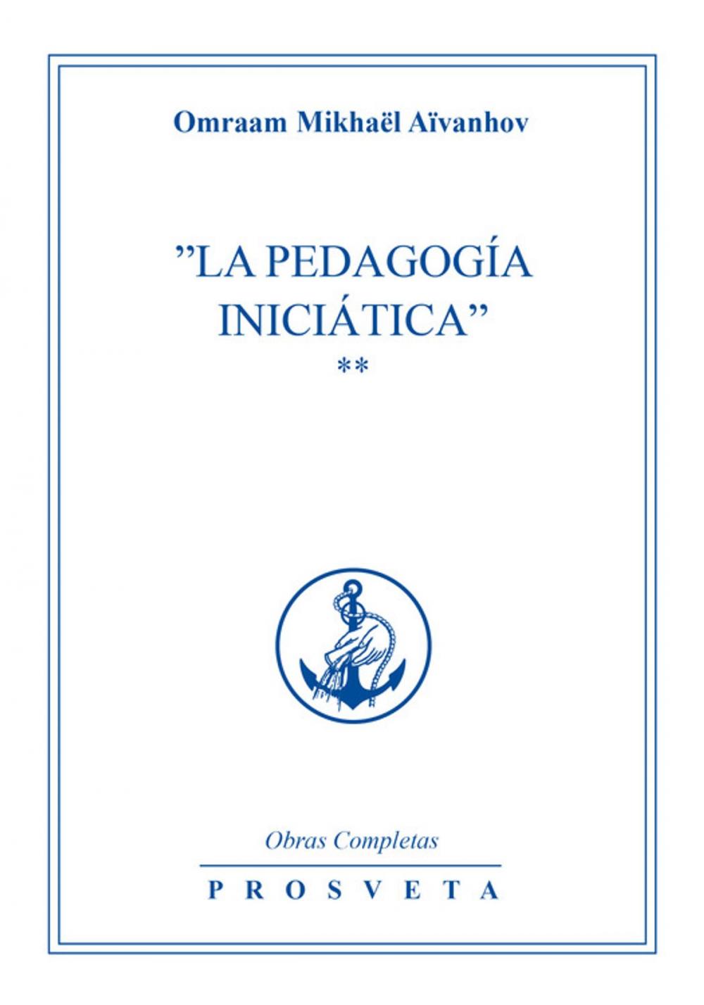 Big bigCover of La Pedagogía Iniciática