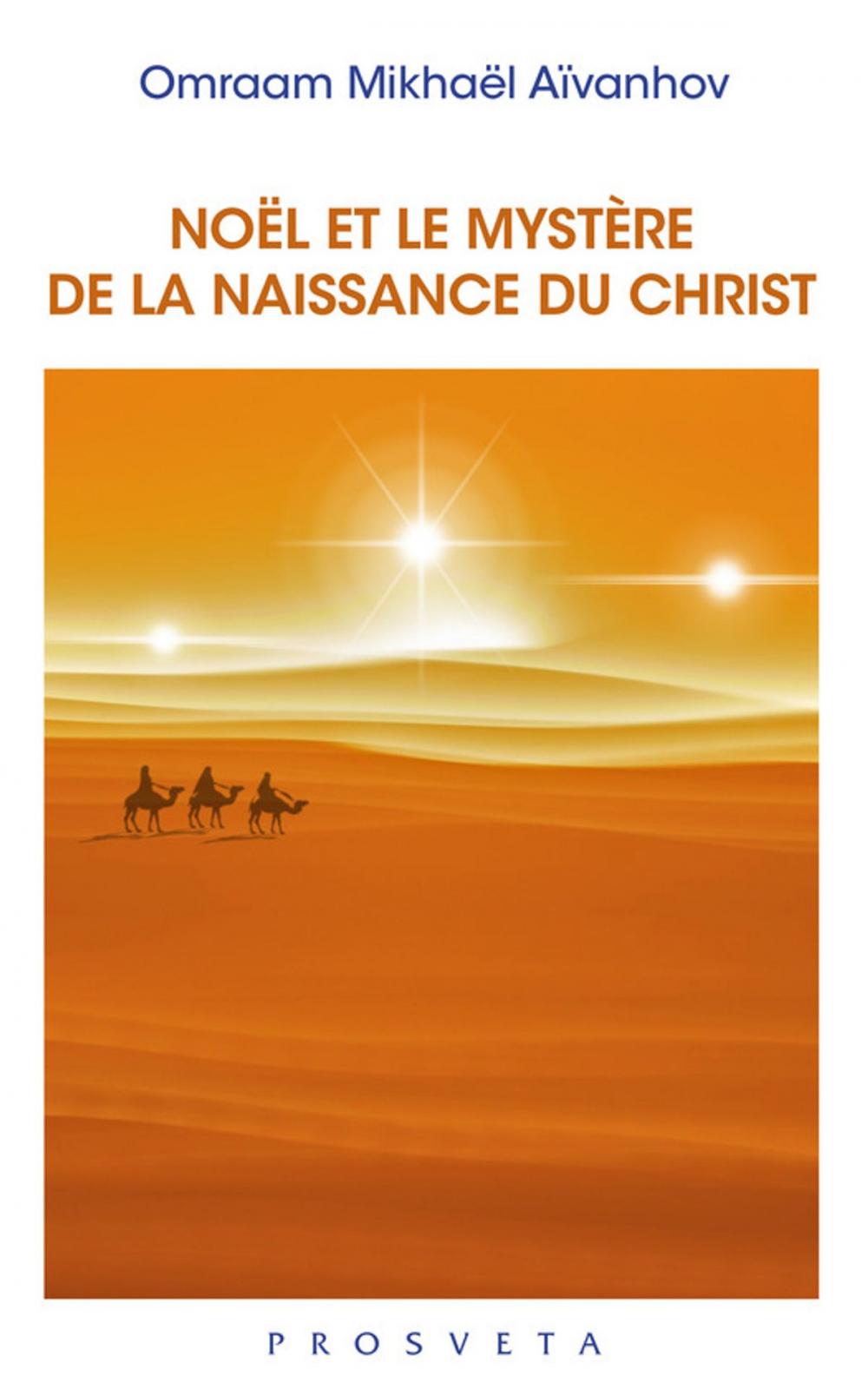 Big bigCover of Noël et le mystère de la naissance du Christ