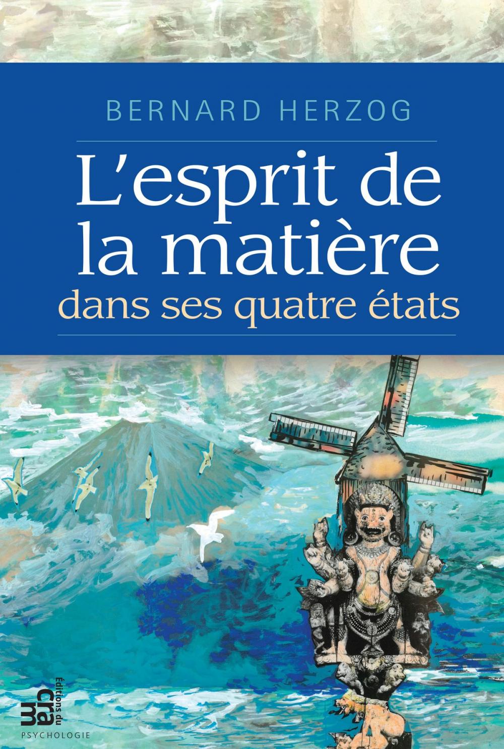 Big bigCover of L'esprit de la matière dans ses quatre états