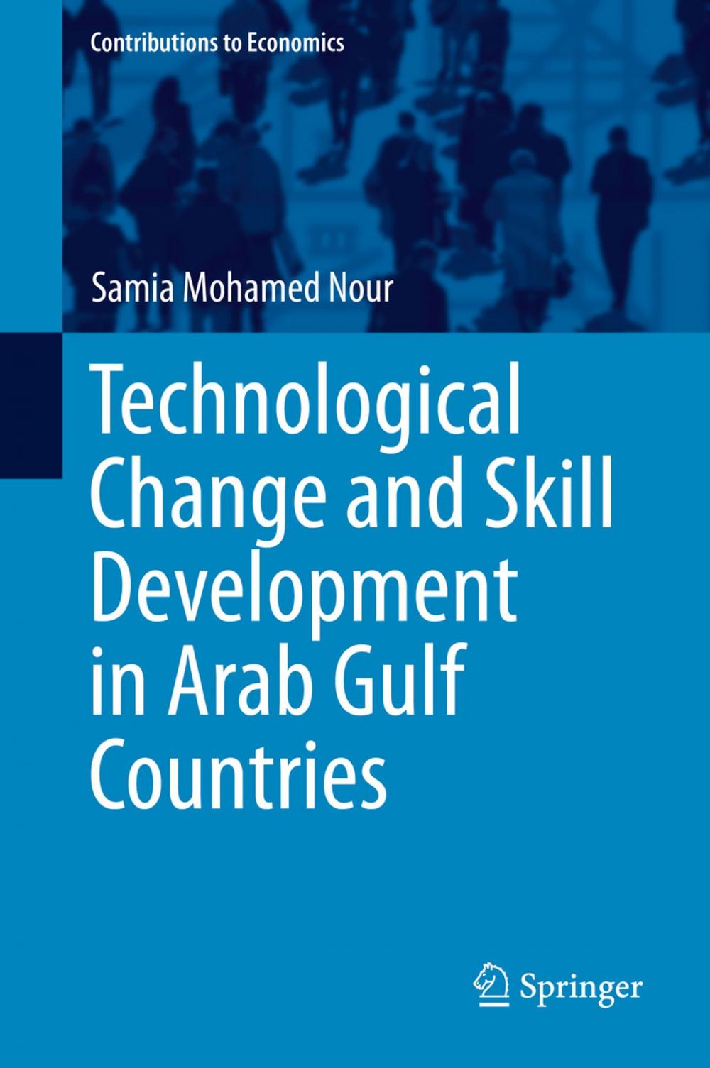 Big bigCover of Technological Change and Skill Development in Arab Gulf Countries