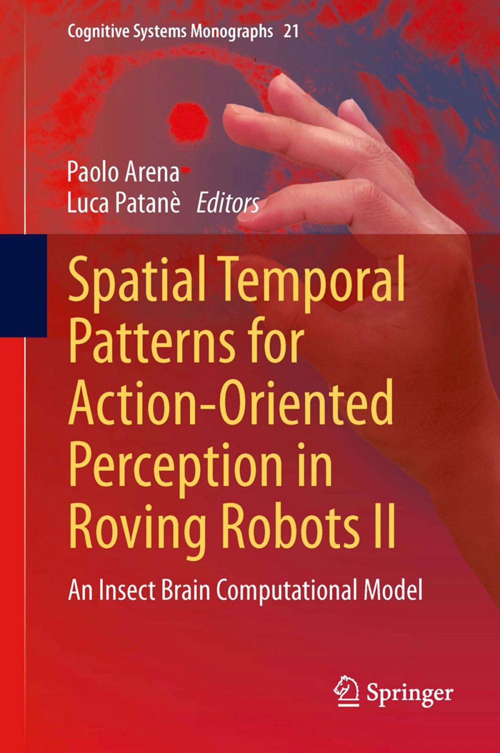 Big bigCover of Spatial Temporal Patterns for Action-Oriented Perception in Roving Robots II