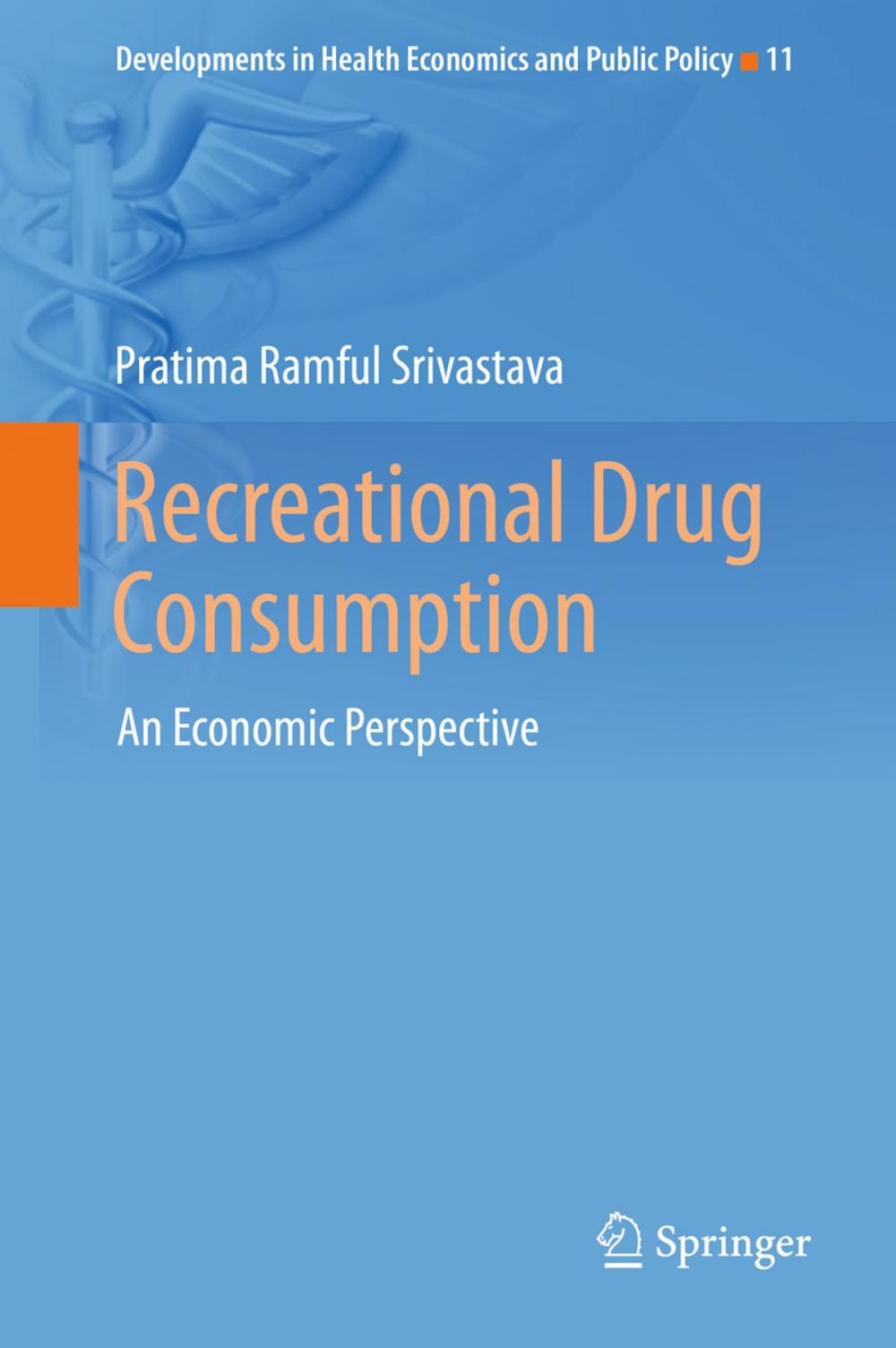 Big bigCover of Recreational Drug Consumption