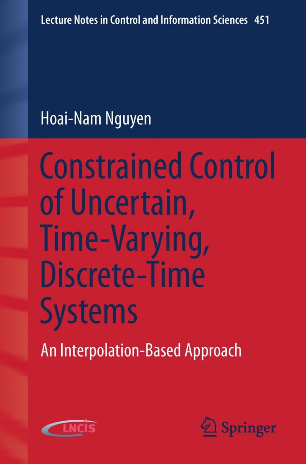 Big bigCover of Constrained Control of Uncertain, Time-Varying, Discrete-Time Systems