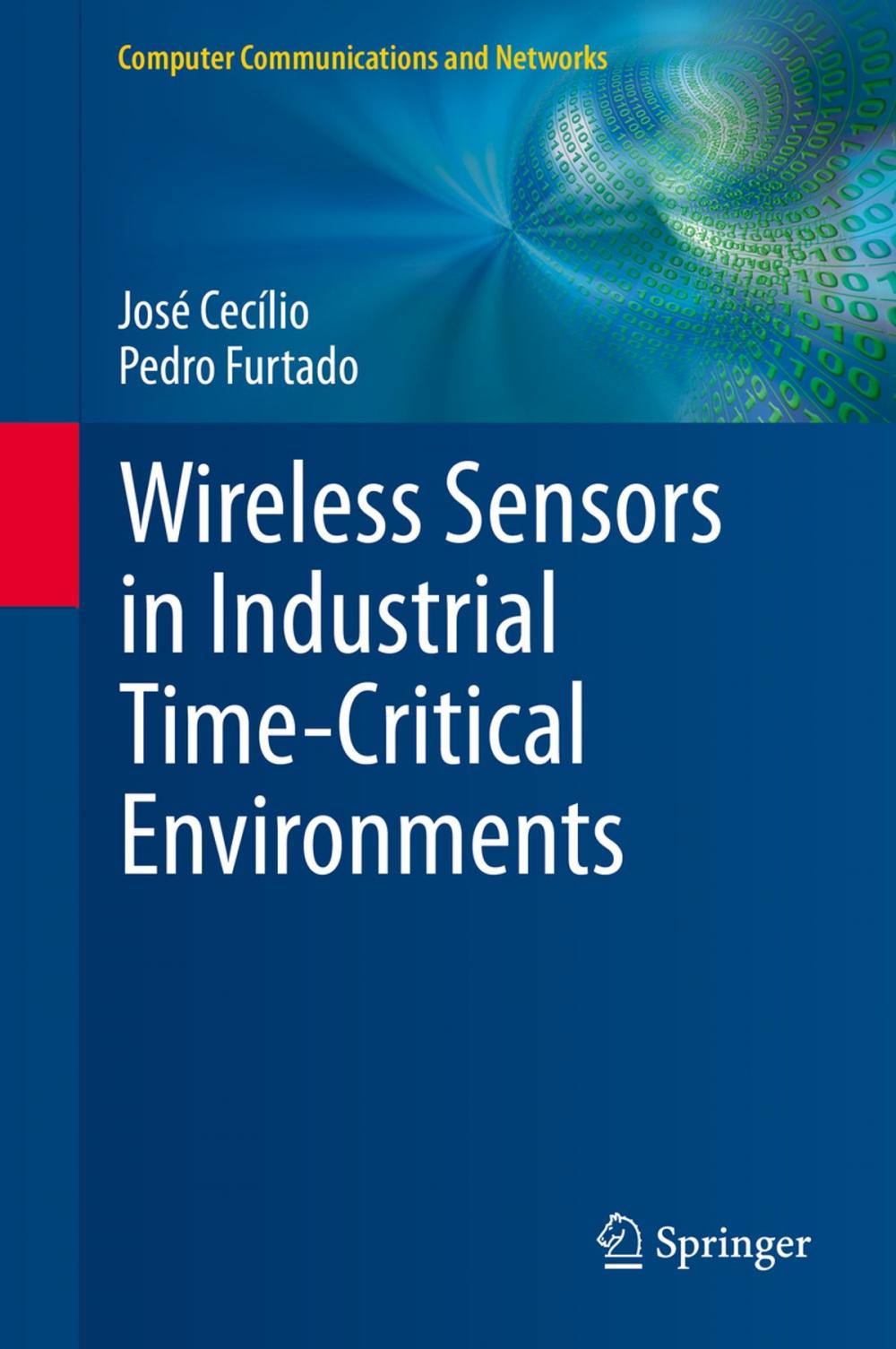 Big bigCover of Wireless Sensors in Industrial Time-Critical Environments