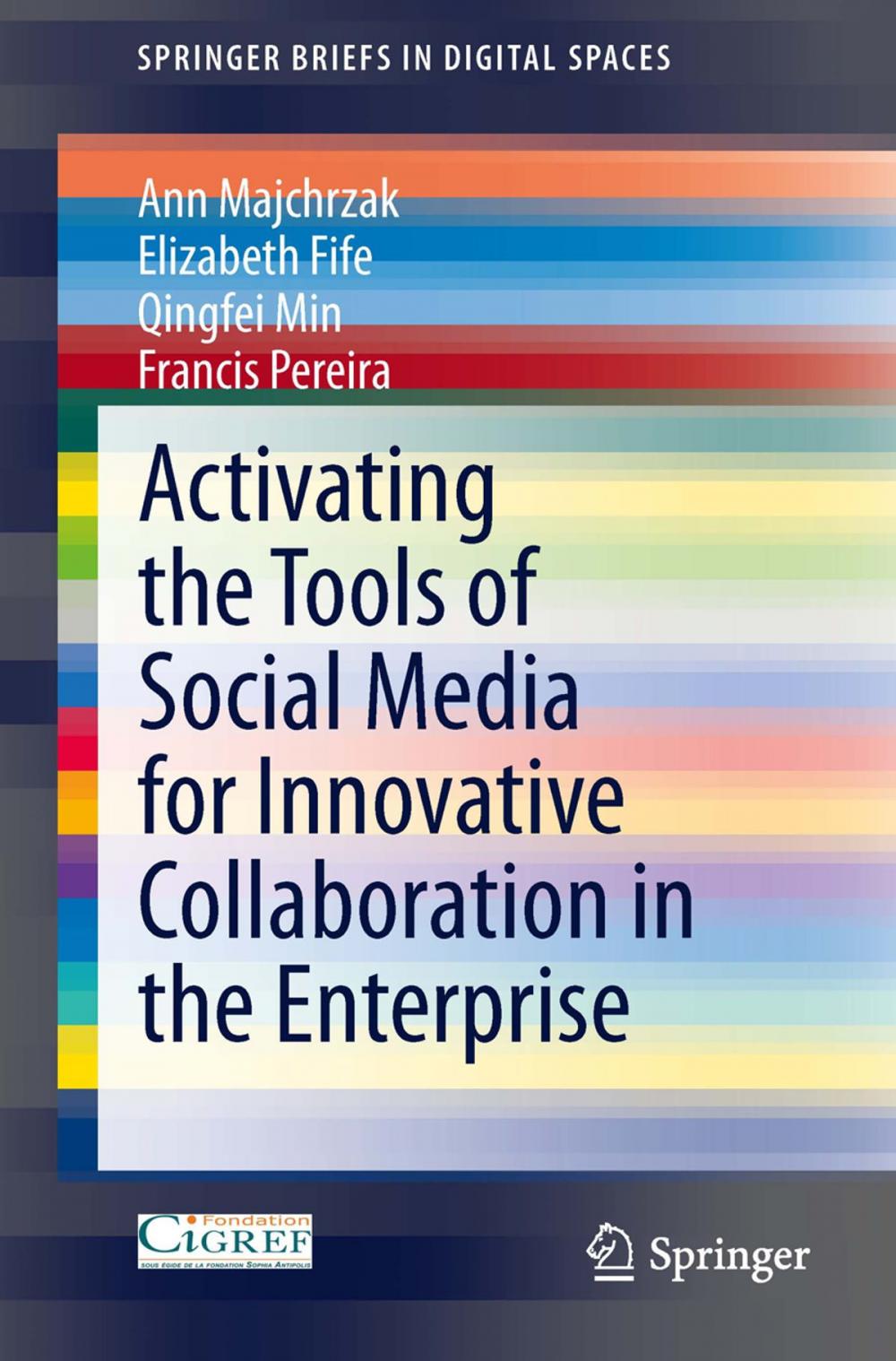 Big bigCover of Activating the Tools of Social Media for Innovative Collaboration in the Enterprise